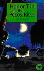 Horror Trip on the Pecos River (Teen Readers Level-2)