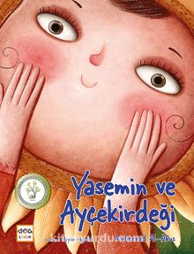 Yasemin ve Ayçekirdeği - Muhanned  Al-Akus