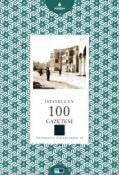 İstanbul'un 100 Gazetesi -61