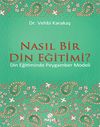 Nasıl Bir Din Eğitimi? & Din Eğitiminde Peygamber Modeli