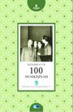 İstanbul'un 100 Musikişinası -17