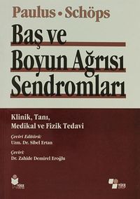 Baş ve Boyun Ağrısı Sendromları