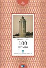 İstanbul'un 100 Su Yapısı -22