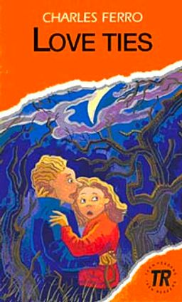 Love Ties (Teen Readers Level-3)