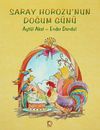 Saray Horozu'nun Doğum G&uuml;n&uuml;