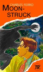 Moonstruck (Teen Readers Level-3)