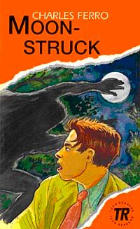 Moonstruck (Teen Readers Level-3)
