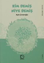 Kim Demiş Niye Demiş / Tiyatro Oyunu