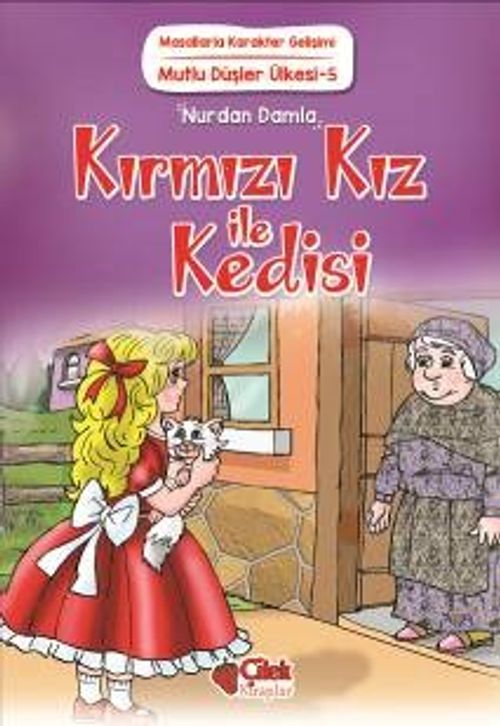 Kırmızı Kız ile Kedisi / Mutlu Düşler Ülkesi 5