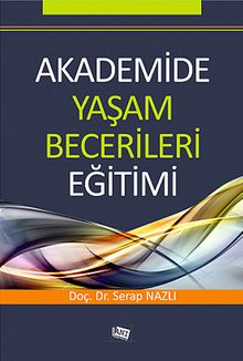 Akademide Yaşam Becerileri Eğitimi