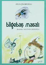 Bilgebaş Masalı