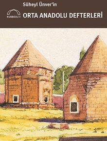 Süheyl Ünver'in Orta Anadolu Defterleri