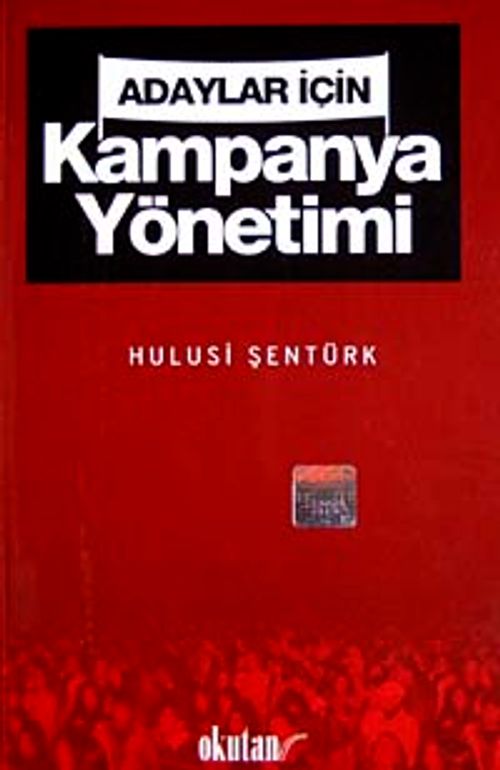 Adaylar Kampanya Yönetimi