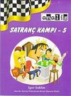 Satran&ccedil; Kampı 5 : İki Hamlede Matlar