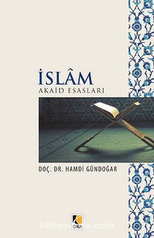 İslam Akaid Esasları - Hamdi Gündoğar