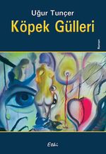Köpek Gülleri