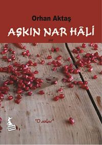 Aşkın Nar Hali