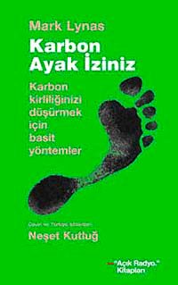 Karbon Ayak İziniz & Karbon Kirliliğinizi Düşürmek İçin Basit Yöntemler