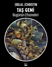 Taş Gemi / Bugünün Efsaneleri