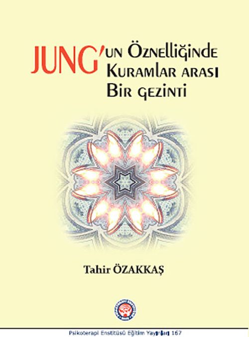 Jung'un Öznelliğinde Kuramlar Arası Bir Gezinti