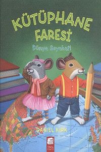 Kütüphane Faresi - Dünya Seyahati