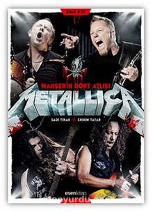 Metallica: Mahşerin Dört Atlısı - Sadi Tirak