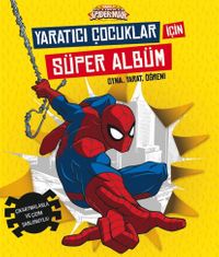 Marvel Ultimate Spider-Man: Yaratıcı Çocuklar için  Süper Albüm