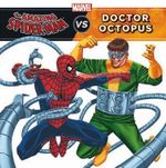 Marvel  Amazing Spider-Man vs Doctor Octopus