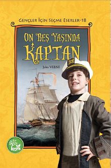 On Beş Yaşında Bir Kaptan / Gençler İçin Seçme Eserler -18