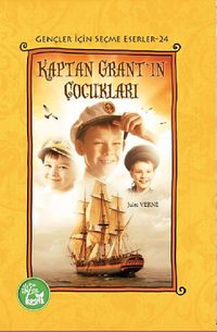 Kaptan Grant'ın Çocukları / Gençler İçin Seçme Eserler -24
