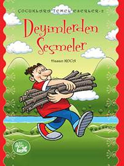 Deyimlerden Seçmeler / Çocuklara Temel Eserler -2