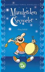 Manilerden Seçmeler /  Çocuklara Temel Eserler -6