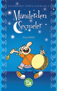 Manilerden Seçmeler /  Çocuklara Temel Eserler -6