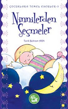 Ninnilerden Seçmeler /  Çocuklara Temel Eserler -5