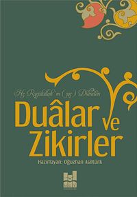 Hz. Rasulüllah'ın (s.a.s) Dilinden Dualar ve Zikirler