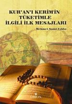 Kur'an-ı Kerim'in Tüketimle İlgili İlk Mesajları