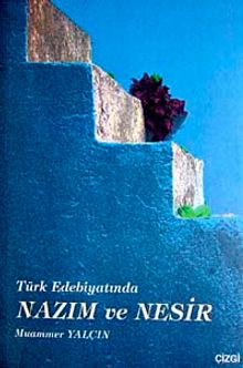 Türk Edebiyatında Nazım ve Nesir