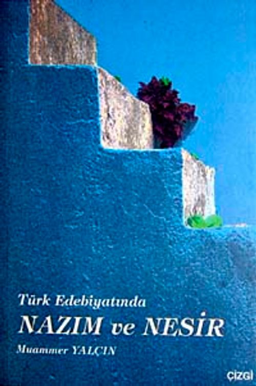 Türk Edebiyatında Nazım ve Nesir