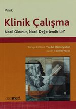 Klinik Çalışma Nasıl Okunur, Nasıl Değerlendirilir?