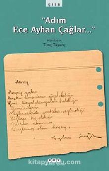 Adım Ece Ayhan Çağlar - Bilinmeyen Yazar