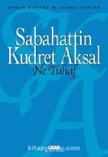 Ne Tuhaf - Sabahattin Kudret Aksal