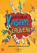 Hayvanlar / Yaşam Serüveni