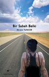 Bir Sabah Belki