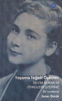 Yaşama Teğelli Öyküler & Sevim Burakın Öyküleri Üzerine Bir İnceleme