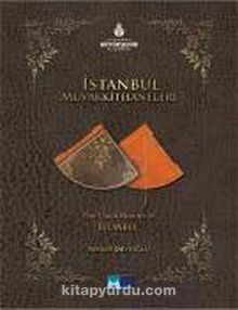 Osmanlı'da Zaman Belirleme Mekanlarıi İstanbul Muvakkithaneleri & The Clock Rooms of Istanbul