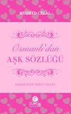 Osmanlı'dan Aşk S&ouml;zl&uuml;ğ&uuml;