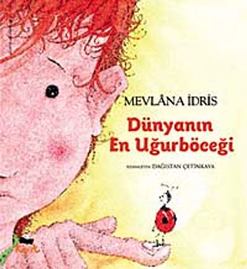 Dünyanın En Uğurböceği
