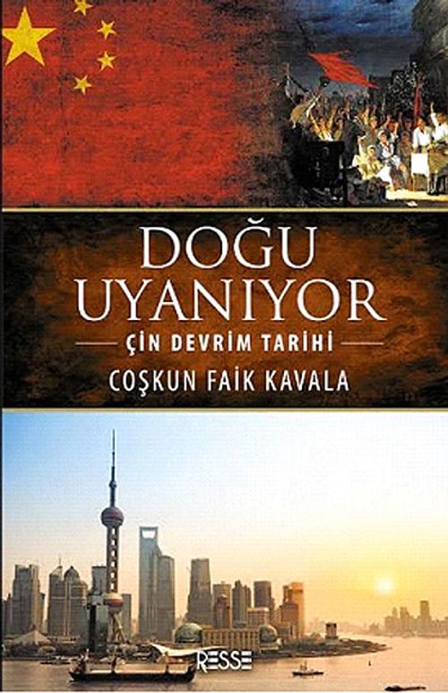 Doğu Uyanıyor & Çin Devrim Tarihi