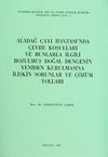 Aladağ &Ccedil;ayı Havzası'nda &Ccedil;evre Koşulları ve Bunlarla İlgili Bozulmuş Doğal Dengenin Yeniden Kurulmasına İlişkin Sorunlar ve &Ccedil;&ouml;z&uuml;m Yolları