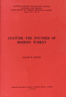 Atatürk - The Founder Of Modern Turkey